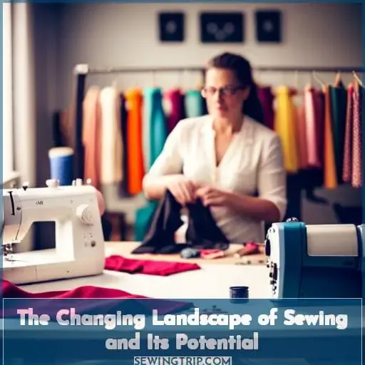The Changing Landscape of Sewing and Its Potential