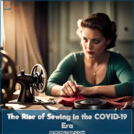 The Rise of Sewing in the COVID-19 Era