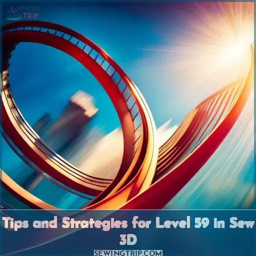 Tips and Strategies for Level 59 in Sew 3D