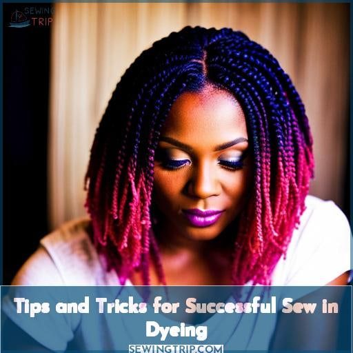 Tips and Tricks for Successful Sew in Dyeing