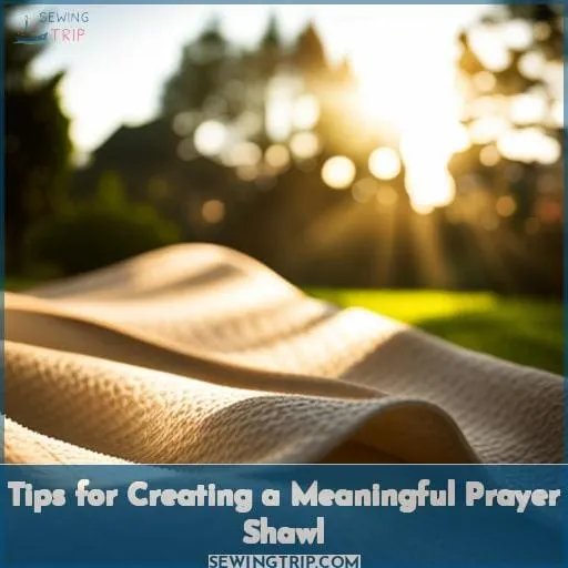 Tips for Creating a Meaningful Prayer Shawl