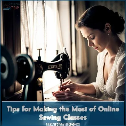 Tips for Making the Most of Online Sewing Classes