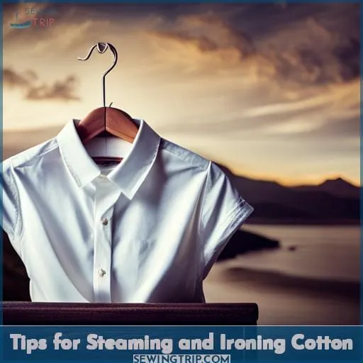 Tips for Steaming and Ironing Cotton