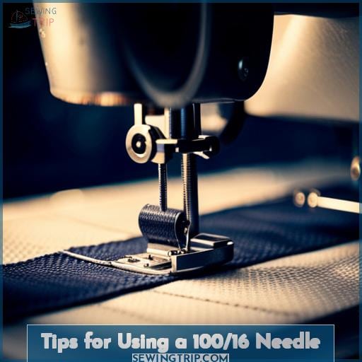 Tips for Using a 100/16 Needle