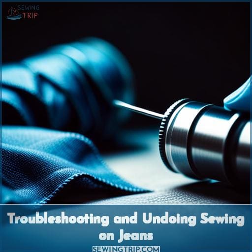 Troubleshooting and Undoing Sewing on Jeans