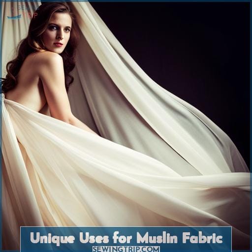 Unique Uses for Muslin Fabric