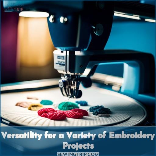 Versatility for a Variety of Embroidery Projects