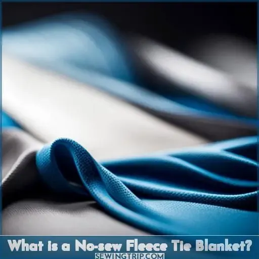 What is a No-sew Fleece Tie Blanket