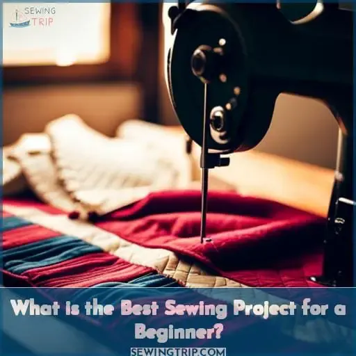 What is the Best Sewing Project for a Beginner
