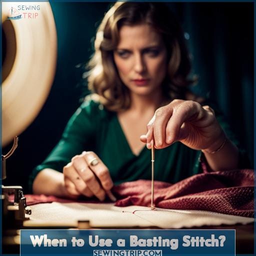 When to Use a Basting Stitch