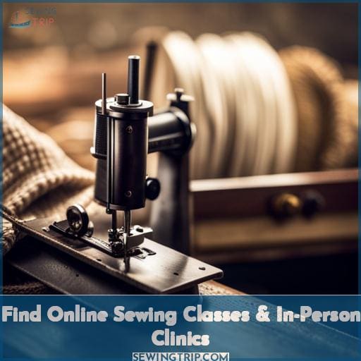 where to find online sewing classes and in person clinics