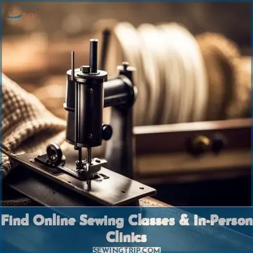 where to find online sewing classes and in person clinics