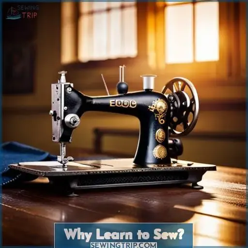 Why Learn to Sew