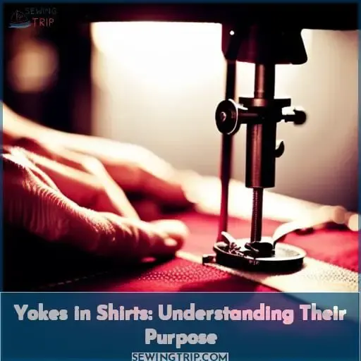 Yokes in Shirts: Understanding Their Purpose