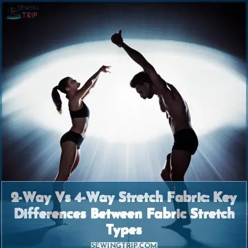 2 way vs 4 way stretch fabric