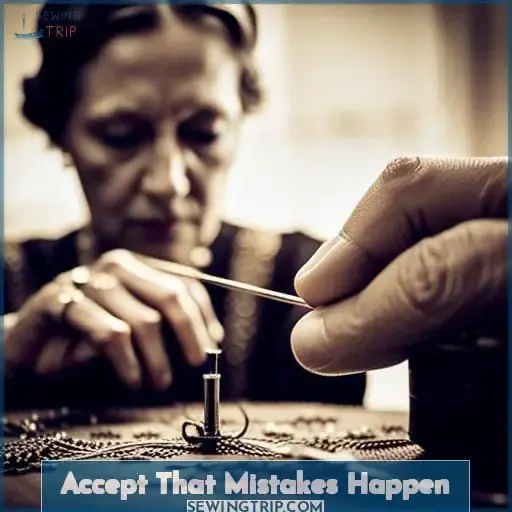 Accept That Mistakes Happen