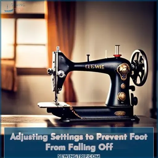 Adjusting Settings to Prevent Foot From Falling Off