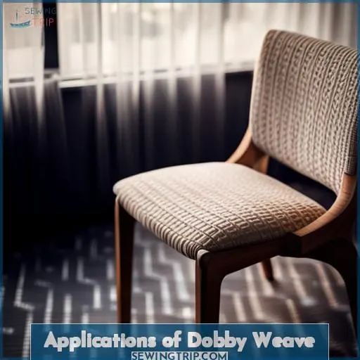 Applications of Dobby Weave