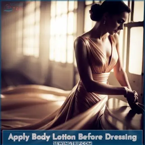 Apply Body Lotion Before Dressing