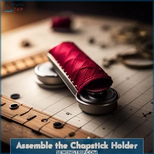 Assemble the Chapstick Holder