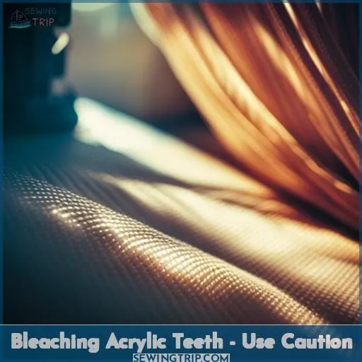 Bleaching Acrylic Teeth - Use Caution