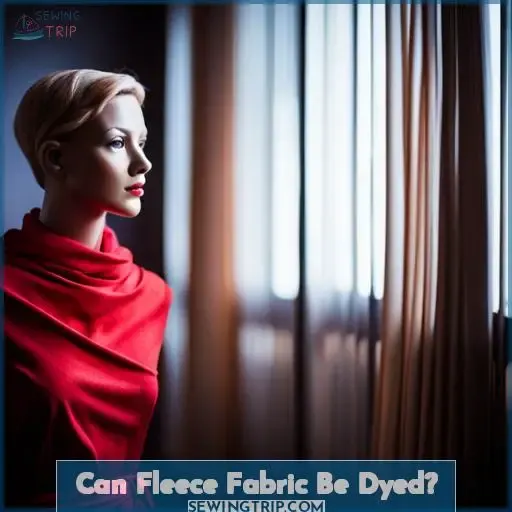 Can Fleece Fabric Be Dyed