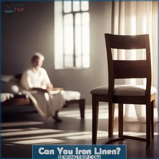 Can You Iron Linen