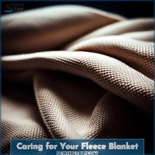 Caring for Your Fleece Blanket