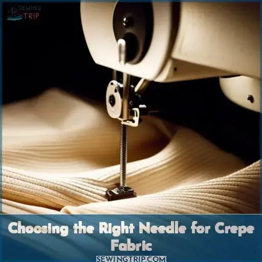 Choosing the Right Needle for Crepe Fabric