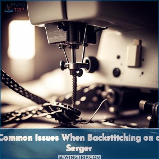 Common Issues When Backstitching on a Serger