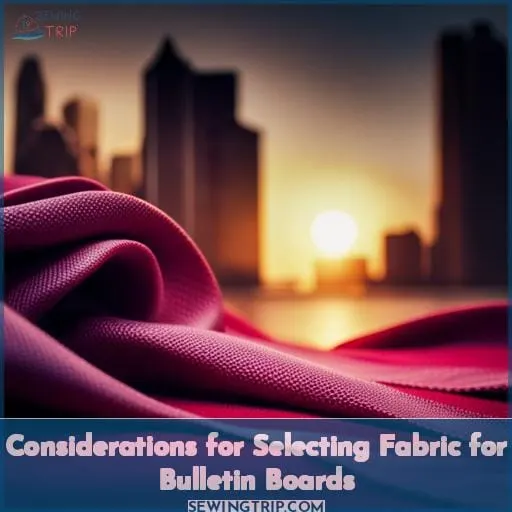 Considerations for Selecting Fabric for Bulletin Boards