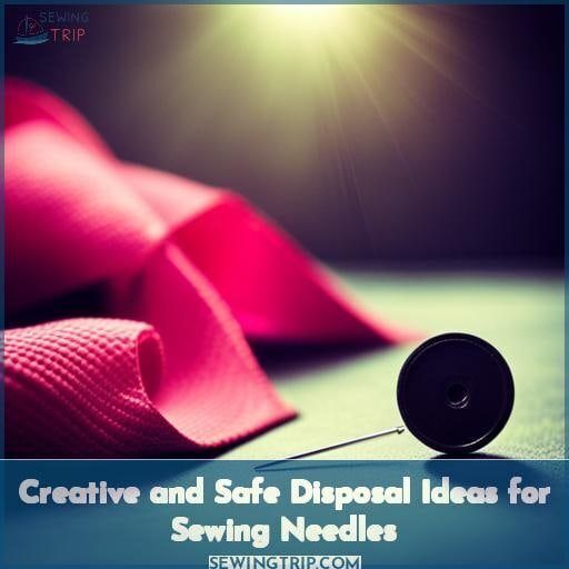 Creative and Safe Disposal Ideas for Sewing Needles