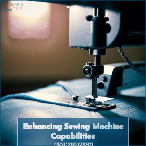 Enhancing Sewing Machine Capabilities