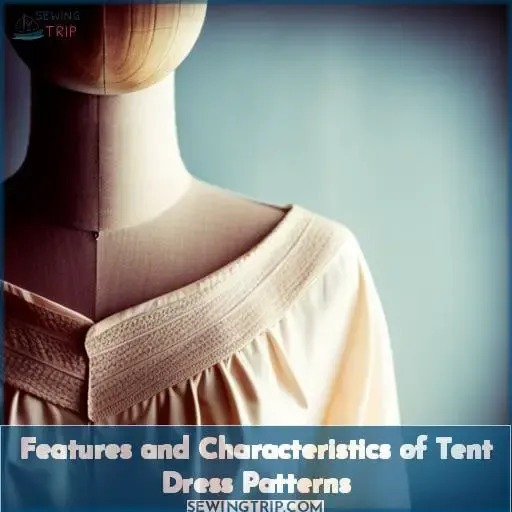 Features and Characteristics of Tent Dress Patterns