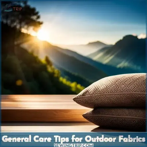 General Care Tips for Outdoor Fabrics