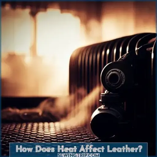 How Does Heat Affect Leather
