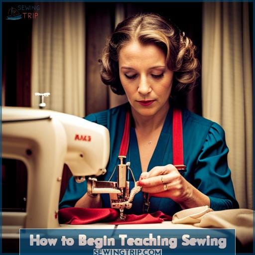 How to Begin Teaching Sewing