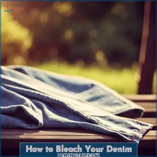 How to Bleach Your Denim