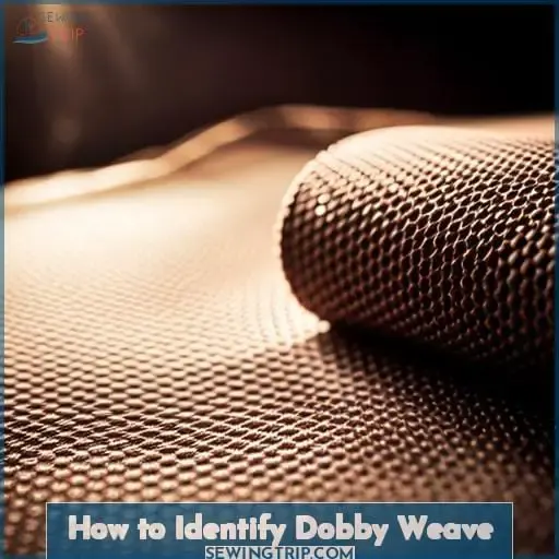 How to Identify Dobby Weave