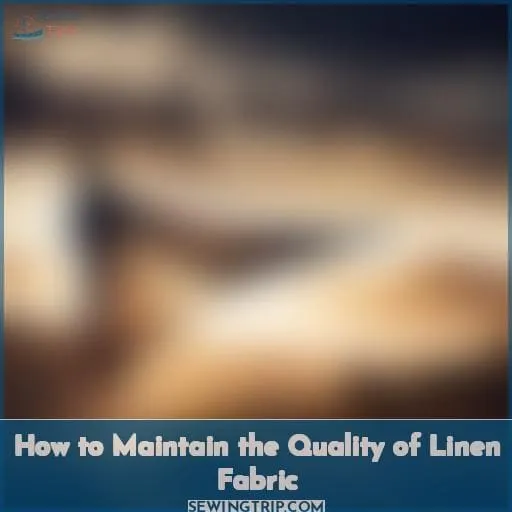 How to Maintain the Quality of Linen Fabric