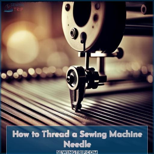 how to thread a sewing machine needle when you can't see