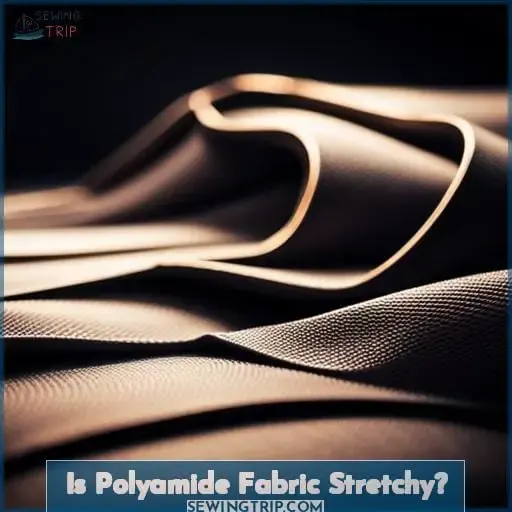 Is Polyamide Fabric Stretchy