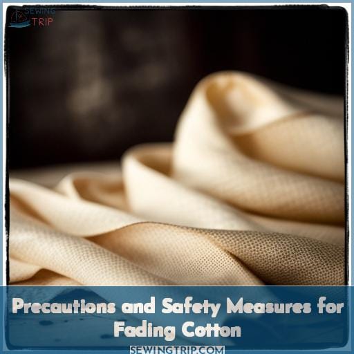 Precautions and Safety Measures for Fading Cotton