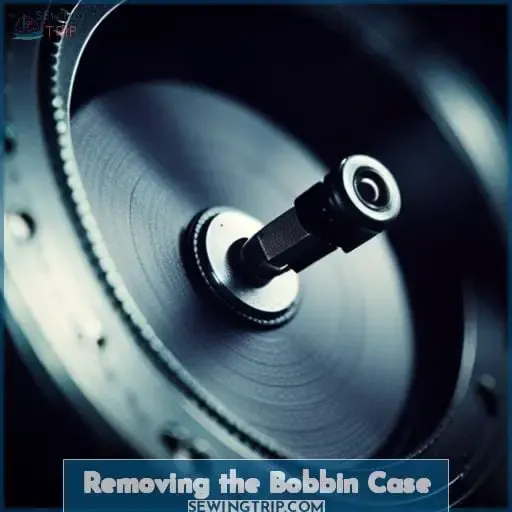 Removing the Bobbin Case