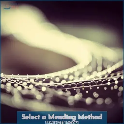 Select a Mending Method