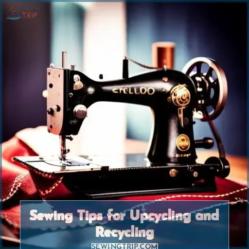 Sewing Tips for Upcycling and Recycling