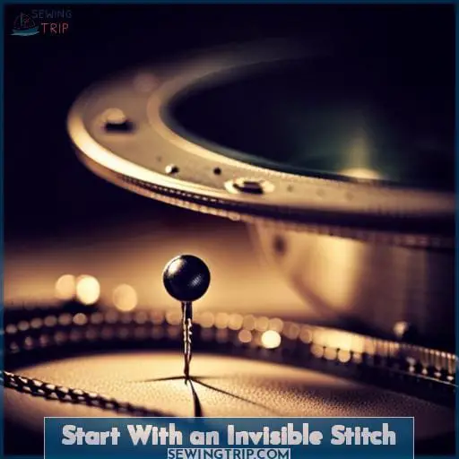 Start With an Invisible Stitch