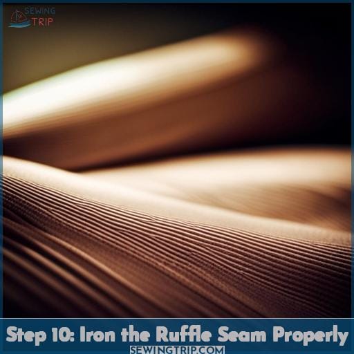 Step 10: Iron the Ruffle Seam Properly