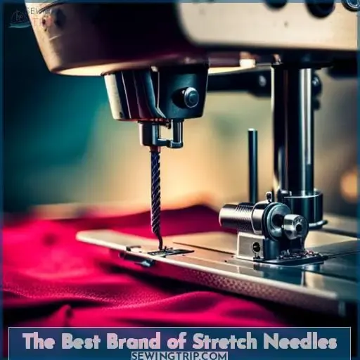 The Best Brand of Stretch Needles