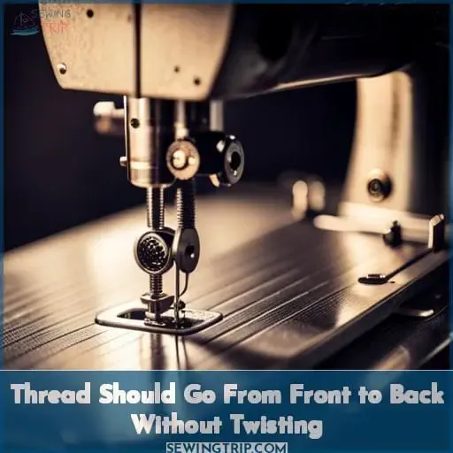 Thread Should Go From Front to Back Without Twisting